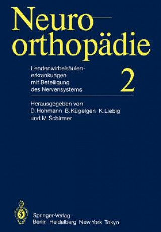 Kniha Lendenwirbelsäulenerkrankungen mit Beteiligung des Nervensystems D. Hohmann