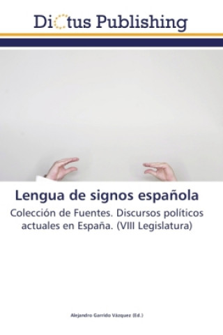 Knjiga Lengua de signos española Alejandro Garrido Vázquez