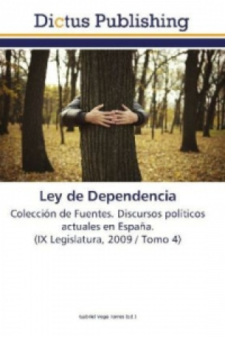 Kniha Ley de Dependencia Gabriel Vega Torres