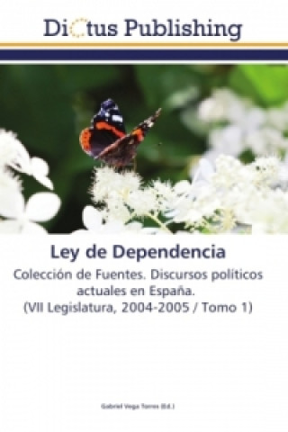 Kniha Ley de Dependencia Gabriel Vega Torres