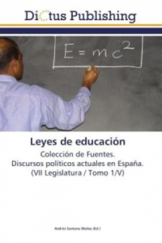 Könyv Leyes de educacion Andrés Santana Muñoz