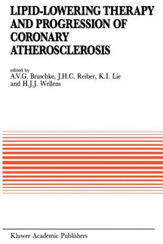 Książka Lipid-Lowering Therapy and Progression of Coronary Atherosclerosis A. V. Bruschke