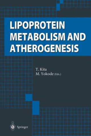 Carte Lipoprotein Metabolism and Atherogenesis T. Kita