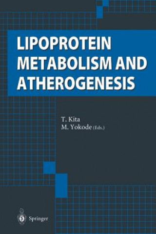 Könyv Lipoprotein Metabolism and Atherogenesis T. Kita