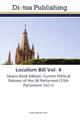 Buch Localism Bill Vol. 4 Dennis Stevenson