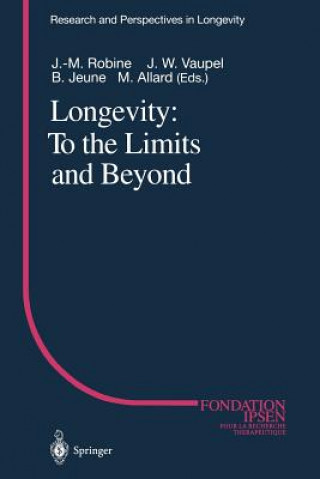 Kniha Longevity: To the Limits and Beyond Michel Allard