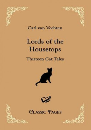 Könyv Lords of the Housetops Carl Van Vechten