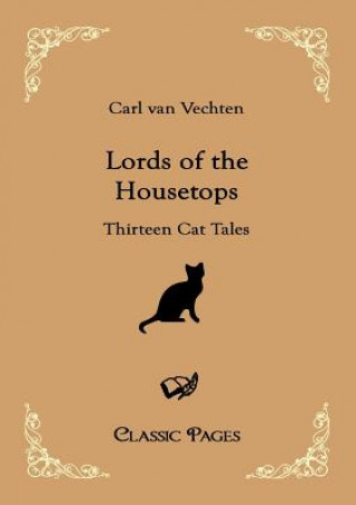 Książka Lords of the Housetops Carl Van Vechten