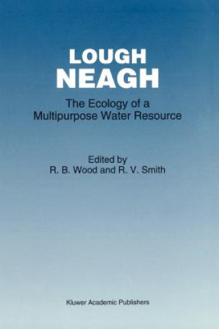 Könyv Lough Neagh: The Ecology of a Multipurpose Water Resource R. V. Smith