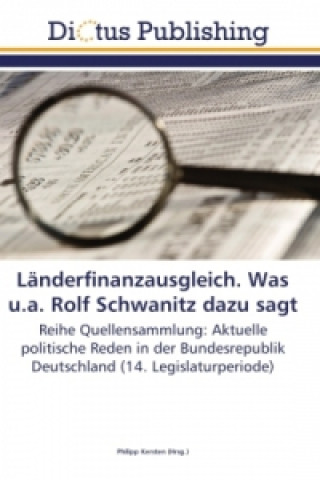 Buch Länderfinanzausgleich. Was u.a. Rolf Schwanitz dazu sagt Philipp Kersten