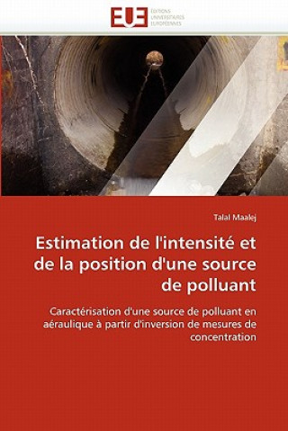 Buch Estimation de l'intensite et de la position d'une source de polluant Talal Maalej