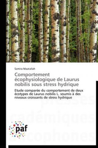 Carte Comportement Ecophysiologique de Laurus Nobilis Sous Stress Hydrique Samira Maatallah