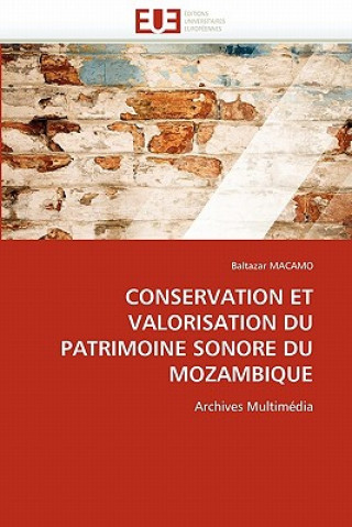 Carte Conservation et valorisation du patrimoine sonore du mozambique Baltazar Macamo