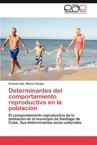 Buch Determinantes del Comportamiento Reproductivo En La Poblacion Arianna In Maceo Vargas