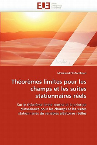 Carte Th or mes Limites Pour Les Champs Et Les Suites Stationnaires R els Mohamed El Machkouri