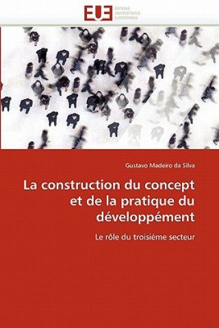 Książka Construction Du Concept Et de la Pratique Du D velopp ment Gustavo Madeiro da Silva