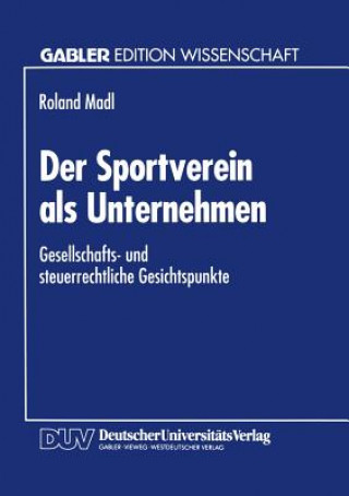 Book Der Sportverein ALS Unternehmen Roland Madl