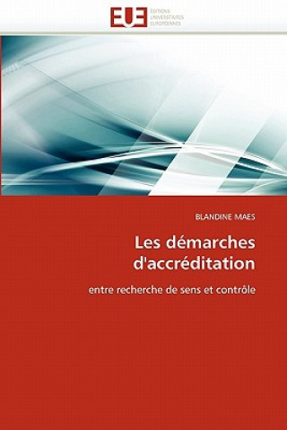 Libro Les demarches d'accreditation Blandine Maes