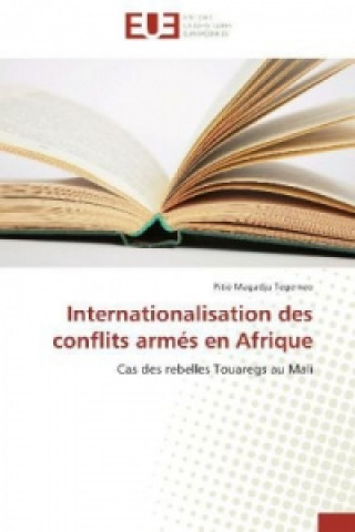 Kniha Internationalisation des conflits armés en Afrique Pitié Magadju Tegemeo