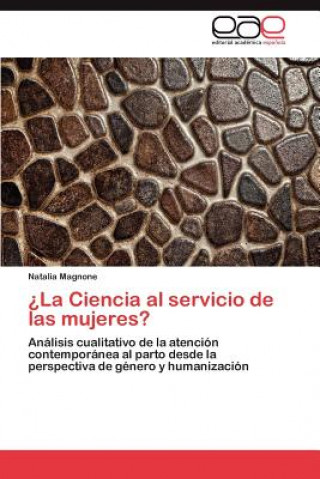 Könyv ?La Ciencia al servicio de las mujeres? Natalia Magnone