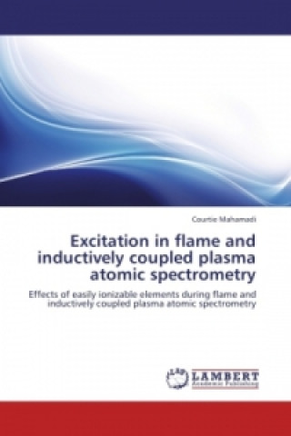 Carte Excitation in flame and inductively coupled plasma atomic spectrometry Courtie Mahamadi