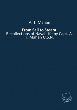 Kniha From Sail to Steam A. T. Mahan