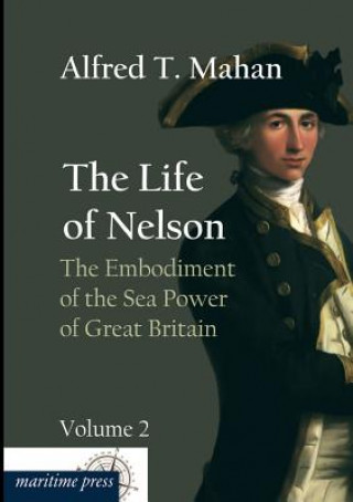 Kniha Life of Nelson Alfred Thayer Mahan