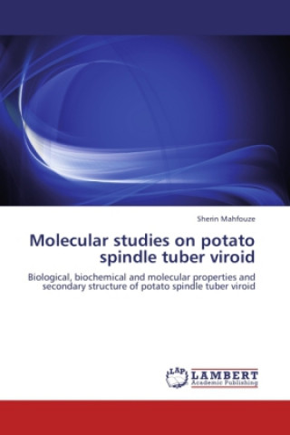 Könyv Molecular studies on potato spindle tuber viroid Sherin Mahfouze