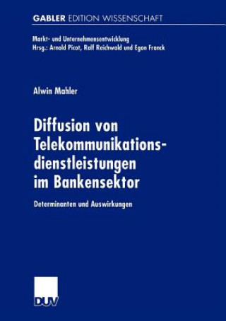 Kniha Diffusion von Telekommunikationsdienstleistungen im Bankensektor Alwin Mahler