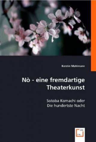 Carte Nò - eine fremdartige Theaterkunst Kerstin Mahlmann