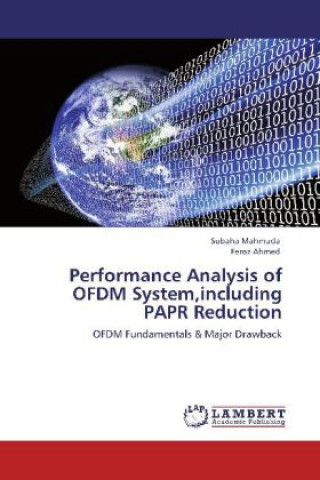 Könyv Performance Analysis of OFDM System, including PAPR Reduction Subaha Mahmuda