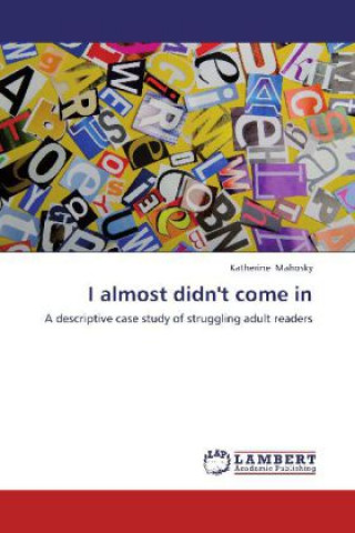 Libro I almost didn't come in Katherine Mahosky