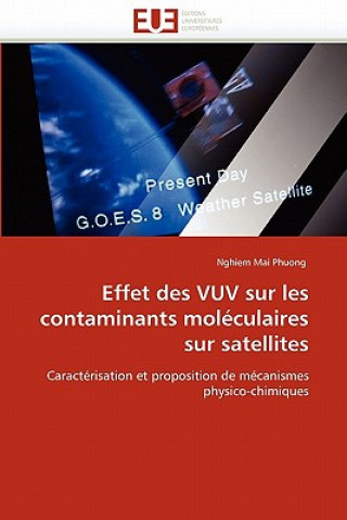 Book Effet Des Vuv Sur Les Contaminants Mol culaires Sur Satellites Nghiem Mai Phuong