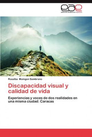 Carte Discapacidad Visual y Calidad de Vida Rosalba Maingon Sambrano