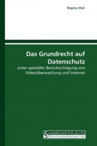 Kniha Das Grundrecht auf Datenschutz Regina Mair