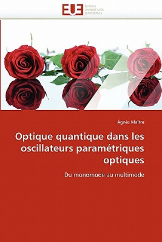 Carte Optique Quantique Dans Les Oscillateurs Param triques Optiques Maitre-A