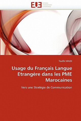 Książka Usage Du Fran ais Langue Etrang re Dans Les Pme Marocaines Toufik Majdi