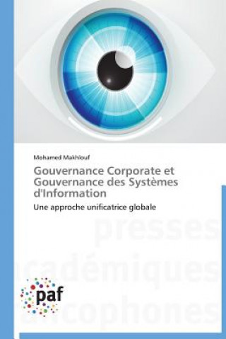 Książka Gouvernance Corporate Et Gouvernance Des Systemes d'Information Mohamed Makhlouf