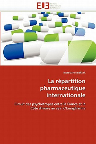 Libro repartition pharmaceutique internationale Marouane Makkak