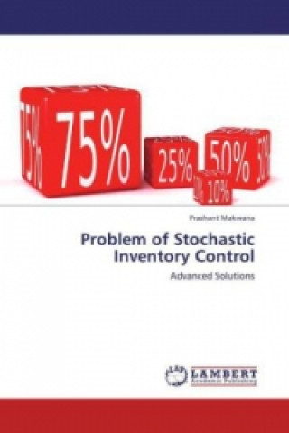 Книга Problem of Stochastic Inventory Control Prashant Makwana