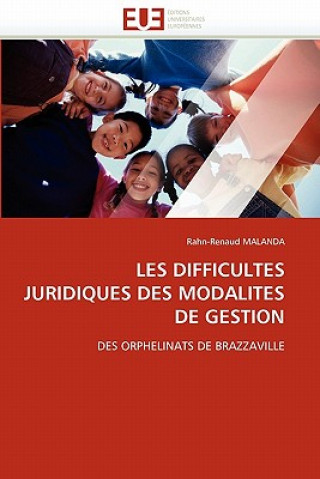Carte Les Difficultes Juridiques Des Modalites de Gestion Rahn-Renaud Malanda