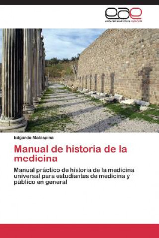 Kniha Manual de historia de la medicina Edgardo Malaspina