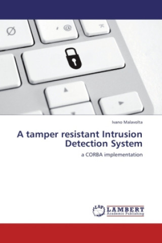 Buch A tamper resistant Intrusion Detection System Ivano Malavolta