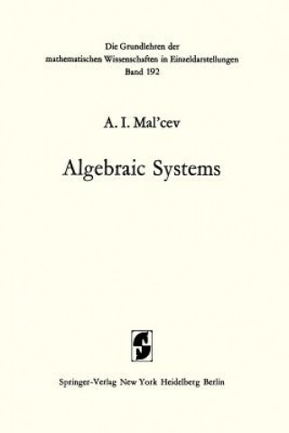 Carte Algebraic Systems Anatolij Ivanovic Mal'cev