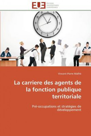 Kniha Carriere Des Agents de la Fonction Publique Territoriale Vincent-Pierre Malfré