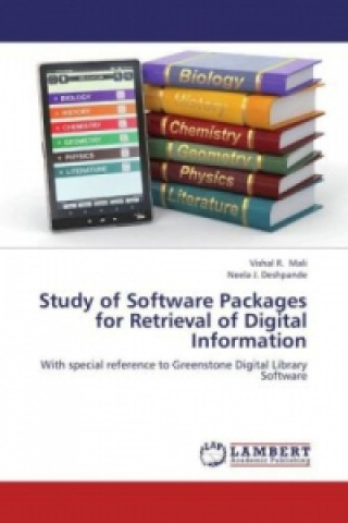 Книга Study of Software Packages for Retrieval of Digital Information Vishal R. Mali