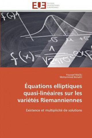 Libro Equations elliptiques quasi-lineaires sur les varietes riemanniennes Youssef Maliki