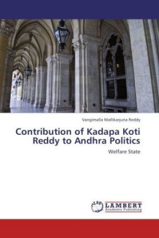 Książka Contribution of Kadapa Koti Reddy to Andhra Politics Vangimalla Mallikarjuna Reddy