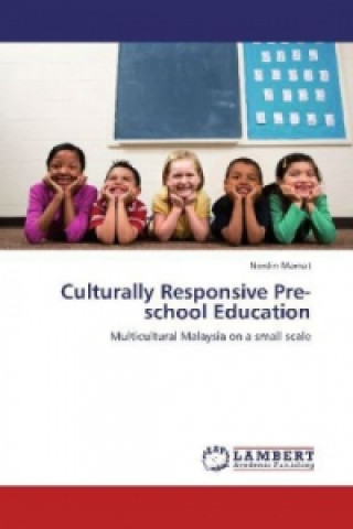 Kniha Culturally Responsive Pre-school Education Nordin Mamat