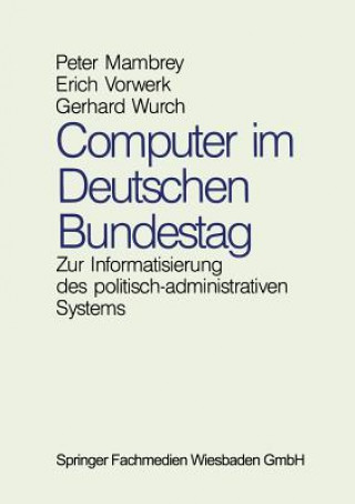 Libro Computer Im Deutschen Bundestag Peter Mambrey